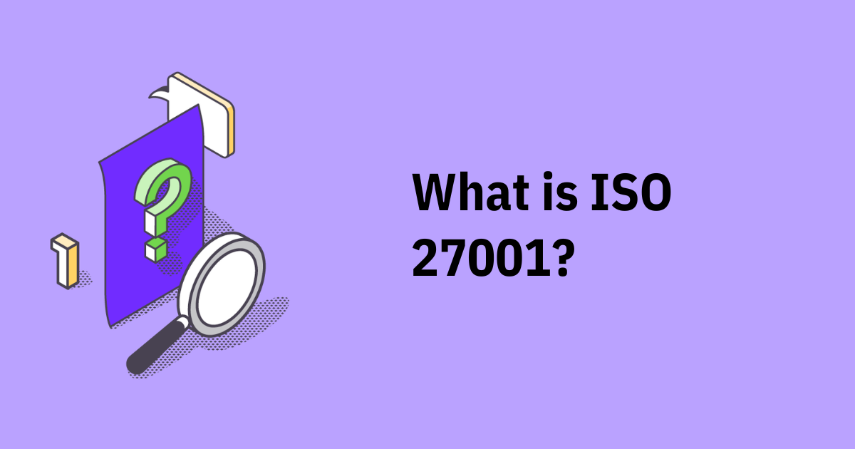 What Is ISO 27001 what-is-iso-27001